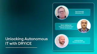Empowering the Future: Achieving Autonomous IT with DRYiCE