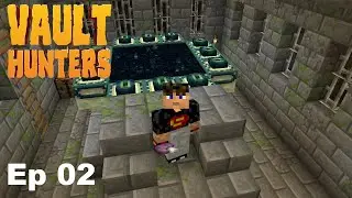 Vault Hunters - Ep 02 - Defeated by vanilla...