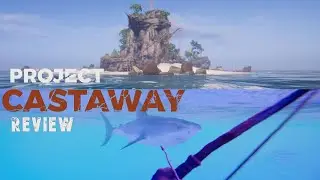 Project Castaway, Review! (Early Access) #projectcastaway