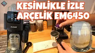 ARÇELİK EM 6450 IMPERIUM BARİSTA KAPSÜL İNCELEME