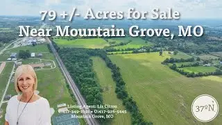 🌾79 +/- Acres for Sale Near Mountain Grove, MO | Prime Development & Hay Land 🌾