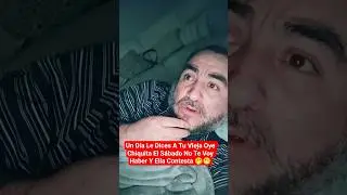Un D&iacute;a Le Dices A Tu Vieja Oye Chiquita El S&aacute;bado No Te Voy Haber Y Ella Contesta 🫢😁 #humor #youtube