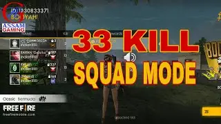 33 killed squad mode || Free fire || AG Assam gaming || Nupe... episode 01