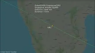 Dubai(DXB)- Singapore(sin) Singapore  Airlines SQ495 Distance:5847Km Duration:07h00m#flight#aviation