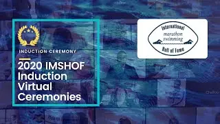 2020 IMSHOF Induction Virtual Ceremonies (May 1, 2021)