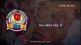 Raymi Bolivia - Un Solo Coraz&oacute;n (ESTRENO 2026)