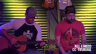All I Need - CC Trubiak & the Tiny Army Band