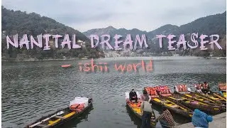 Nanital dream teaser||Travel vlog 2026