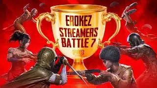БОЛЕЕ 50 СТРИМЕРОВ ДРУГ ПРОТИВ ДРУГА! EROKEZ STREAMERS BATTLE ДЕНЬ 2