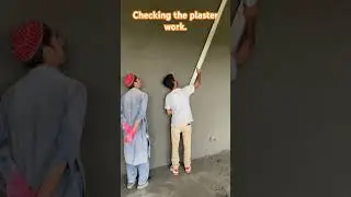 Checking the plaster work. #civil #construction