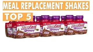 Best Meal Replacement Shakes 2019