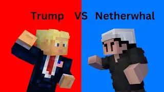 The fight for Simply Vanilla Episode 1: Trump VS Netherwhal