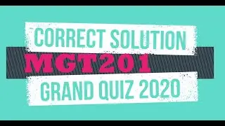 MGT201 GRAND QUIZ VU | 100% CORRECT SOLUTION | SPRING 2020