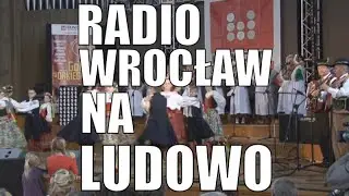 #Radio #Wrocław na #ludowo