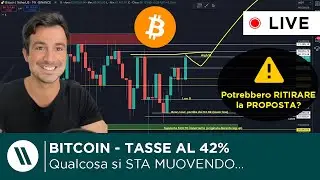 BITCOIN, CRYPTO - TASSE AL 42%: QUALCOSA SI STA MUOVENDO!! (potrebbero RIPENSARCI?) | ASCOLTA BENE!!