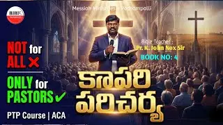 Pastoral Ministry That Heaven Approves | Pastor John Nox K | PTP Course | ACA