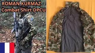 Review Combat Shirt DPCU | Roman Kurmaz | Ca vaut le coup ? [FR]