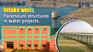 Intake wells &ndash; Paramount structures in water projects | MEIL Drinking Water