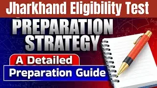 #Jharkhand_Eligibility_Test (JET) || A Detailed Preparation Guide #jetexam #jpscexam #jet_2024