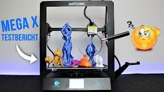 Der Anycubic Mega X - 3D-Drucker Testbericht | Die Erwartungen sind groß!