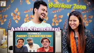 Online Parent Teacher Meeting || Ashish Chanchlani || Indian Reaction