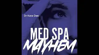 Med Spa Law 101 with Brad Adatto
