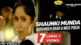 Gurvinder Brar l Miss Pooja | Shaunki Munda | New Punjabi Song 2023 @AnandMusic
