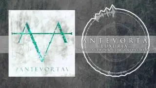 Antevorta - Luxuria (EP Stream)