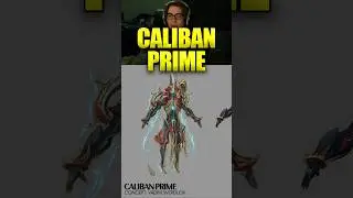 CALIBAN PRIME NEXT PRIME WARFRAME & WEAPONS!