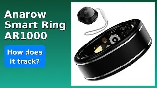 REVIEW (2025): Anarow Smart Ring AR1000. ESSENTIAL details.