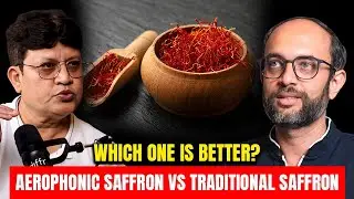 Aerophonic Saffron vs Traditional Saffron | Which One is Better? | Quality & Taste Test Revealed!