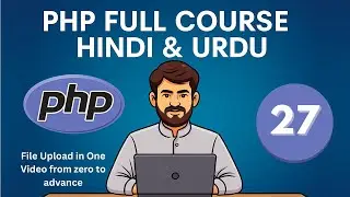 Upload Files in PHP | How to Upload Files in PHP with Practical Examples PHP for Everybody