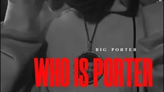 Big Porter- Hate