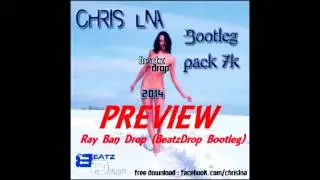 Chris LNA - Ray Ban Drop (BeatzDrop Bootleg)