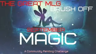 Brush Off | Magic Minis | The Great MLG Brush Off Showcase  | Hobby Challenge Painted Miniatures