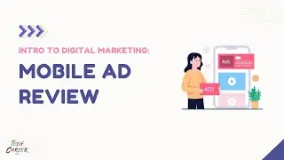 Home School - Mobile Ad Review - Full Class - Day 24