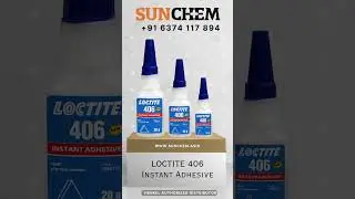 Loctite 406 instant Adhesive | Loctite Distributor in Chennai | Sunchem Marketing Chennai | #shorts