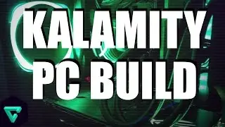 PC Build: Kalamity (Water cooled, GTX 1070 PC Build)