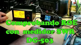 42.Prueba medidor SWR DG-503.