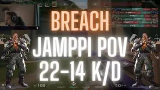 Liquid Jamppi POV Breach on Lotus 22-14 K/D (VALORANT Pro POV)