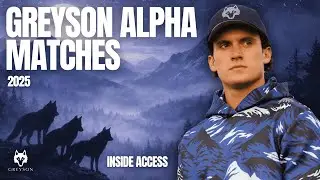 The Alpha Matches 2025 | A Greyson Collaboration
