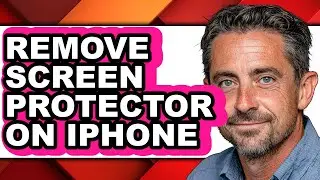 How to Remove Screen Protector on Iphone - Easy Guide