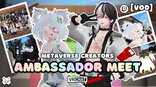 🔴LIVE | VRChat: Metaverse Creators Ambassador Event