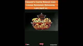 Takeshi&rsquo;s Castle Reboot Cast Lineup Revealed, Releasing Late April on Amazon Prime Video|#shorts
