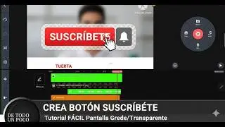 C&oacute;mo crear un bot&oacute;n de suscripci&oacute;n con pantalla verde para CapCut