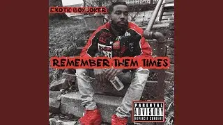 Remember Them Times