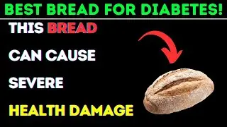 BEST Bread for Diabetic Seniors