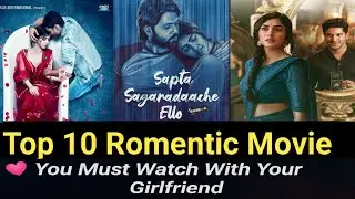 Top 10 Romantic Movies You Must Watch With Your Girlfriend!