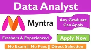 Data Analyst Job For Freshers & Experienced in Myntra 2022 || Any Graduate || Career Hunter
