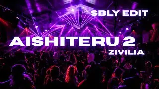 Aishiteru 2 - Zivillia (SBLY EDIT)